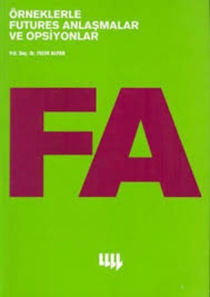 Örneklerle Futures Anlaşmalar ve Opsiyonlar resmi