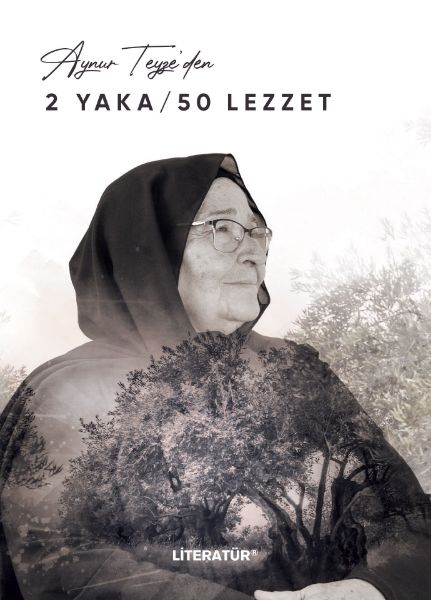 Aynur Teyze’den 2 Yaka / 50 Lezzet resmi