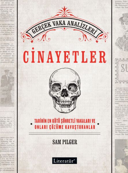 Cinayetler Tarihin En Kötü Şöhretli Vakaları ve Onları Çözüme Kavuşturanlar resmi